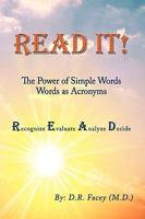 Read It! the Power of Simple Words: Words as Acronyms 1438950225 Book Cover