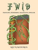 TWID - Traveling, Wondering, Imaginative, Dweller 1649799934 Book Cover