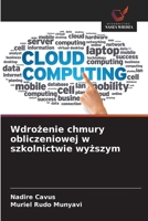 Wdrozenie chmury obliczeniowej w szkolnictwie wyzszym (Polish Edition) 6202327901 Book Cover