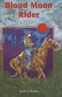 Blood Moon Rider 1561643505 Book Cover