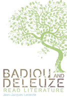 Badiou and Deleuze Read Literature 0748649050 Book Cover