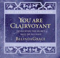 You Are Clairvoyant CD: Developing the Secret Skill We All Have 1921295082 Book Cover