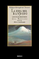 La hija del bandido 1934768065 Book Cover