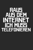 Raus aus dem Internet ich muss Telefonieren: Notebook Notizbuch Punktraster Dotgrid Gepunktet 120 Seiten I Tagebuch I 90er Jahre I Neunziger I ... I Computer I Telefon I Modem (German Edition) 1674534825 Book Cover