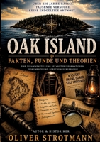 Oak Island: Fakten, Funde Und Theorien (German Edition) 3384984420 Book Cover
