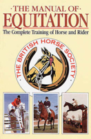 Manual of Equitation: Complete Training of Horse and Rider 1872082386 Book Cover