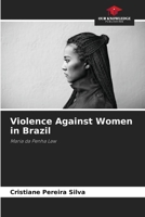 Violence Against Women in Brazil 6208316480 Book Cover