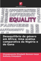 Desequilíbrio de género em África: Uma análise comparativa da Nigéria e do Gana 6207339371 Book Cover