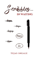 Scribbles... In Waiting 9363318990 Book Cover