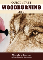 Quick-Start Woodburning Guide 1497100844 Book Cover