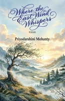Where East Wind Whispers 1645608506 Book Cover