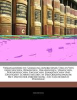 Vergissmeinnicht: Sammlung Auserlesener Stellen Von Griechischen, Römischen, Italiänischen, Spanischen, Portugiesischen, Englischen, Französischen Und ... : Ein Taschenbuch Vor... 1145357547 Book Cover