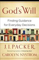 God's Will: Finding Guidance for Everyday Decisions B00A188EAY Book Cover