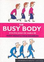 The Busy Body (Summersdale Self Help) 1840242256 Book Cover