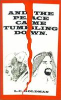 And the Peace Came Tumbling Down 0759613818 Book Cover