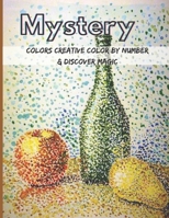 Mystery colors creative color by number & discover magic: Color by Number Adult ,Teens Coloring Book with Fun, Easy, and Relaxing Country Scenes, ... Magic Adult Color By Number Coloring Books B09CTTLHP2 Book Cover