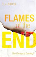 Flames of the End! 1615664777 Book Cover