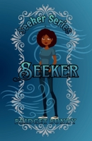 Seeker (Seeker Series) 1981023798 Book Cover