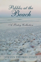 Pebbles at the Beach: A Poetry Collection 1957208759 Book Cover