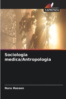 Sociologia medica/Antropologia (Italian Edition) 6630130448 Book Cover