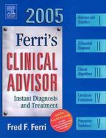 Ferri's Clinical Advisor 2005 Text & PDA Software Package 0323029744 Book Cover