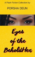 Eyes of the BeholdHer 1737375389 Book Cover