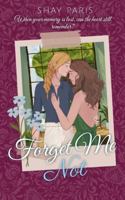 Forget Me Not 0645700657 Book Cover