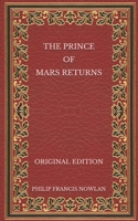 The Prince of Mars Returns: Large Print 1974667081 Book Cover