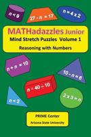 MATHadazzles Junior Volume 1: Reasoning with Numbers 1979818584 Book Cover