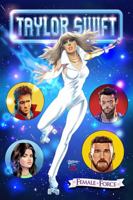 Female Force Taylor Swift Dazzler Homage Variant with Travis Kelce 1962404668 Book Cover