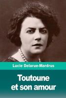 Toutoune et son amour 1986309134 Book Cover