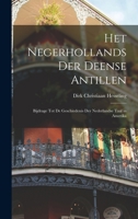 Het Negerhollands Der Deense Antillen: Bijdrage Tot De Geschiedenis Der Nederlandse Taal in Amerika 101798638X Book Cover