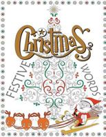 Adult Coloring Book: Festive Christmas Words 1539347680 Book Cover