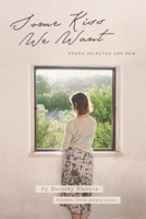 Some Kiss We Want 0999565877 Book Cover