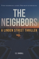 The Neighbors: A Linden Street Thriller B0H14LW5Q1 Book Cover