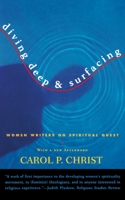 Diving Deep and Surfacing: Women Writers on Spiritual Quest 0807062073 Book Cover