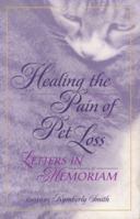 Healing the Pain of Pet Loss: Letters in Memoriam