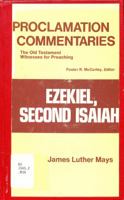 Ezekiel, Second Isaiah (Proclamation Commentaries: The Old Testament Witnesses for Preaching) 0800605926 Book Cover