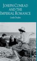 Joseph Conrad and the Imperial Romance 0333747151 Book Cover