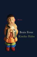 Brain Fever: Poems 0393354407 Book Cover