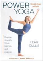 Power Yoga: Strength, Sweat, and Spirit 1492560650 Book Cover