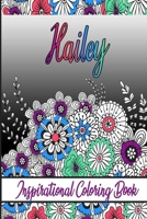 Hailey Inspirational Coloring Book: An adult Coloring Boo kwith Adorable Doodles, and Positive Affirmations for Relaxationion.30 designs , 64 pages, matte cover, size 6 x9 inch , B08KH3RYGY Book Cover