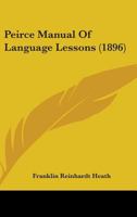 Peirce Manual of Language Lessons 0469630752 Book Cover