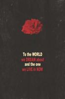 To the World We Dream About and the One We Live in Now: Blank Musical Theater Journal 1074273842 Book Cover