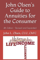 John Olsen's Guide to Annuities for the Consumer 1521379599 Book Cover