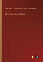 Bancroft's Second Reader 3385329914 Book Cover
