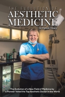 The Evolution of Aesthetic Medicine 1398417483 Book Cover