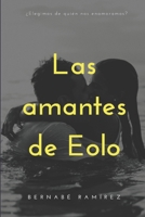 Las amantes de Eolo 1547121238 Book Cover