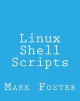 Linux Shell Scripts: How To Program With the KORN Shell and AWK 1492723428 Book Cover