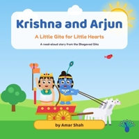 Krishna & Arjun: A Little Gita for Little Hearts B0HMSBJXL6 Book Cover